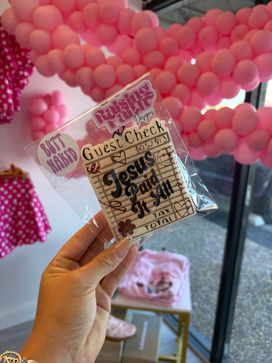 Jesus Paid It All Freshie